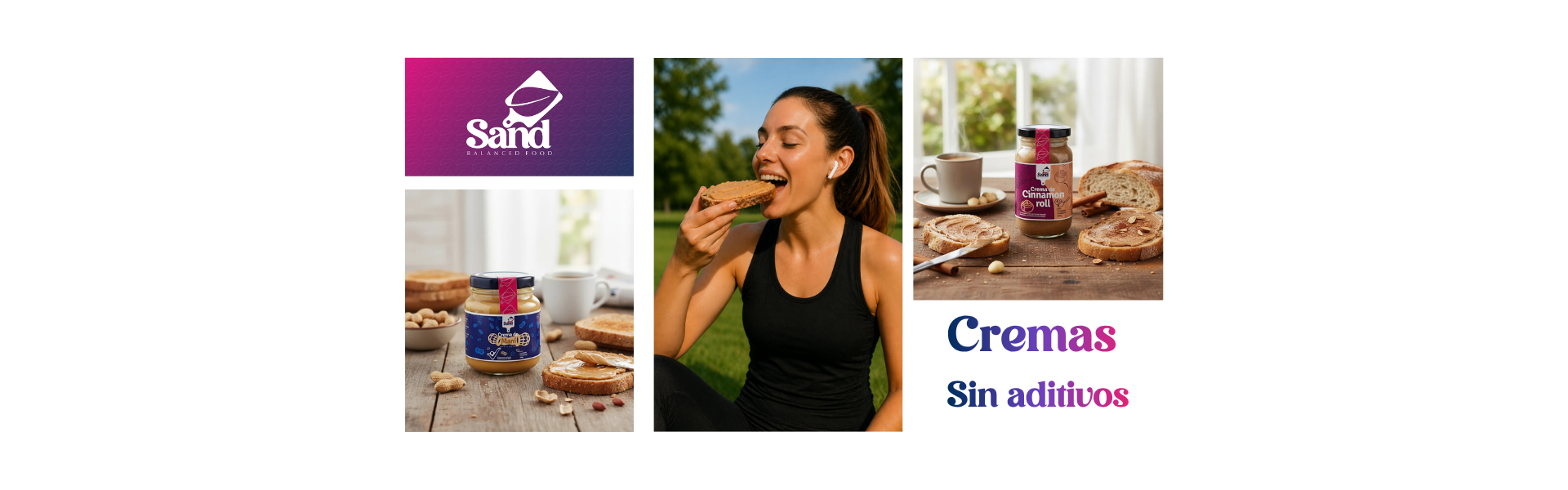alt="Persona disfrutando una tostada con cremas de frutos secos Sand Balanced Food junto a crema de maní y crema Cinnamon Roll, elaboradas con ingredientes naturales y sin aditivos."